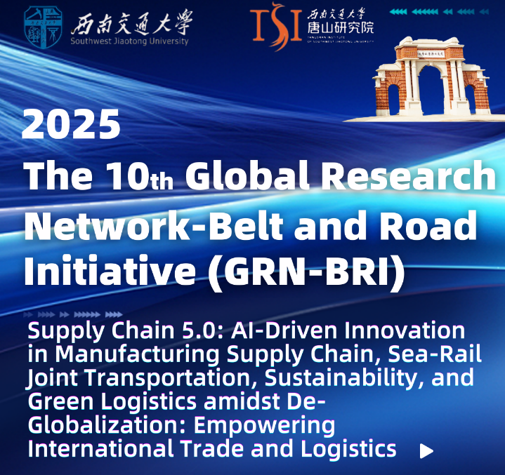 2025 The 10th Global Research Network-Belt and Road Initiative (GRN-BRI)